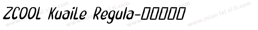 ZCOOL KuaiLe Regula字体转换